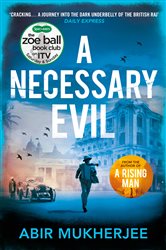 Book cover: A Necessary Evil (Book 2 of Wyndham and Banerjee series) by Abir Mukherjee (preview)