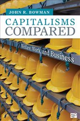 Capitalisms Compared: Welfare, Work, and Business