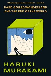 Book cover: Hard-Boiled Wonderland and the End of the World, by Haruki Murakami (preview)