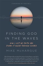 Book cover: Finding God in the Waves, by Mike McHargue (preview)