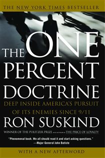 Book cover: One Percent Doctrine, by Ron Suskind (preview)