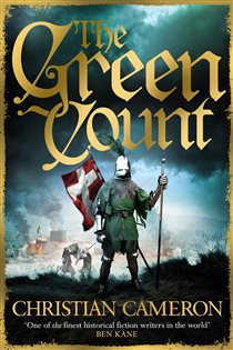 Book cover: The Green Count (Book 3 of Chivalry) by Christian Cameron (preview)