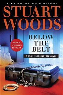 Book cover: Below the Belt (Book 40 of A Stone Barrington Novel) by Stuart Woods (preview)