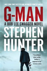 Book cover: G-Man (Book 10 of Bob Lee Swagger) by Stephen Hunter (preview)