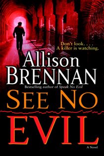 Book cover: See No Evil (Book 2 of No Evil Trilogy) by Allison Brennan (preview)