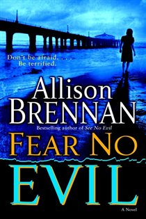 Book cover: Fear No Evil (Book 3 of No Evil Trilogy) by Allison Brennan (preview)