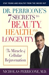 Book cover: Dr. Perricone's 7 Secrets to Beauty, Health, and Longevity, by Nicholas Perricone (preview)