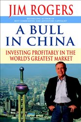 Book cover: A Bull in China, by Jim Rogers (preview)