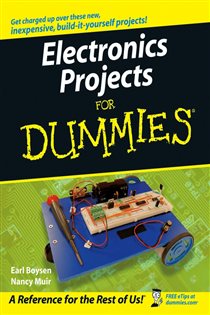 Book cover: Electronics Projects For Dummies, by Earl Boysen (preview)