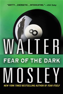 Book cover: Fear of the Dark (Book 3 of Fearless Jones) by Walter Mosley (preview)