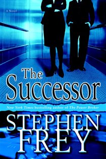 Book cover: The Successor (Book 4 of Christian Gillette) by Stephen Frey (preview)