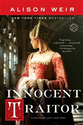 Book cover: Innocent Traitor, by Alison Weir (preview)