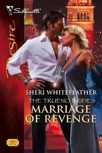 Book cover: Marriage of Revenge (Book 2 of The Trueno Brides) by Sheri WhiteFeather (preview)