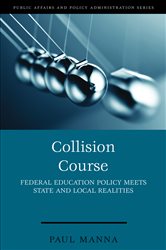 Collision Course: Federal Education Policy Meets State and Local Realities