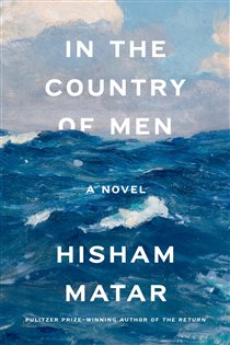 Book cover: In the Country of Men, by Hisham Matar (preview)