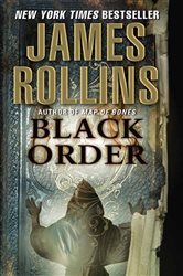 Book cover: Black Order (Book 3 of Sigma Force) by James Rollins (preview)