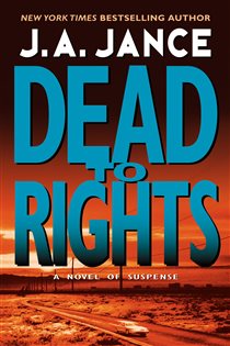 Book cover: Dead to Rights (Book 4 of Joanna Brady Mysteries) by J. A. Jance (preview)