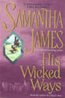 Book cover: His Wicked Ways, by Samantha James (preview)