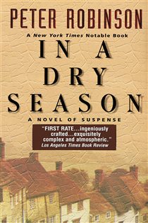 Book cover: In a Dry Season (Book 10 of Inspector Banks Novels) by Peter Robinson (preview)