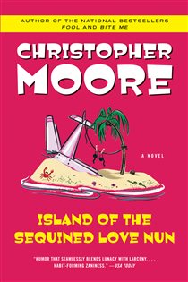 Book cover: Island of the Sequined Love Nun, by Christopher Moore (preview)