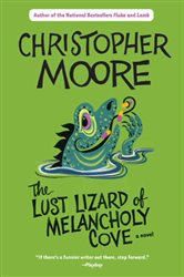 Book cover: Lust Lizard of Melancholy Cove (Book 2 of Pine Cove Series) by Christopher Moore (preview)
