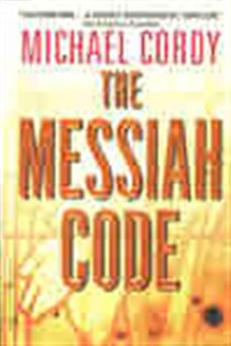 Book cover: The Messiah Code, by Michael Cordy (preview)