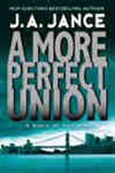 Book cover: More Perfect Union, A (Book 6 of J. P. Beaumont Novel) by J. A. Jance (preview)