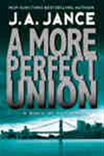 Book cover: More Perfect Union, A (Book 6 of J. P. Beaumont Novel) by J. A. Jance (preview)