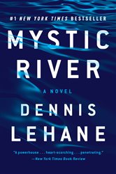 Book cover: Mystic River, by Dennis Lehane (preview)