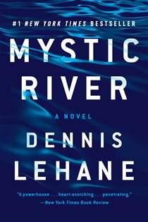 Book cover: Mystic River, by Dennis Lehane (preview)