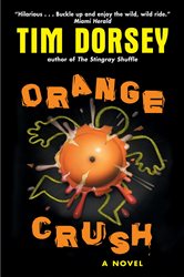 Book cover: Orange Crush (Book 3 of Serge Storms) by Tim Dorsey (preview)
