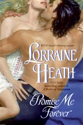 Book cover: Promise Me Forever (Book 3 of Lost Lords) by Lorraine Heath (preview)