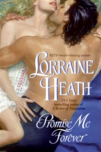 Book cover: Promise Me Forever (Book 3 of Lost Lords) by Lorraine Heath (preview)