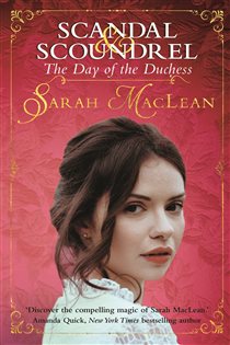 Book cover: The Day of the Duchess (Book 3 of Scandal & Scoundrel) by Sarah MacLean (preview)