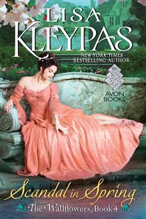 Book cover: Scandal in Spring (Book 4 of Wallflowers) by Lisa Kleypas (preview)