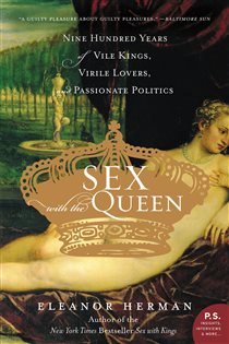 Book cover: Sex with the Queen, by Eleanor Herman (preview)