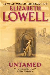 Book cover: Untamed (Book 1 of Medieval Series) by Elizabeth Lowell (preview)