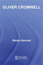 Book cover: Oliver Cromwell, by Martyn Bennett (preview)