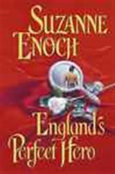 Book cover: England's Perfect Hero (Book 3 of Lessons in Love) by Suzanne Enoch (preview)