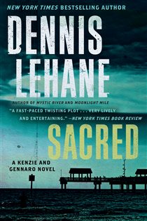 Book cover: Sacred (Book 3 of Patrick Kenzie and Angela Gennaro Series) by Dennis Lehane (preview)