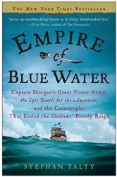 Book cover: Empire of Blue Water, by Stephan Talty (preview)