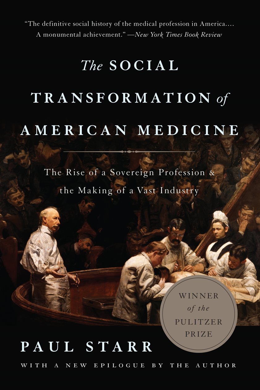 The Social Transformation of American Medicine (2nd ed.)