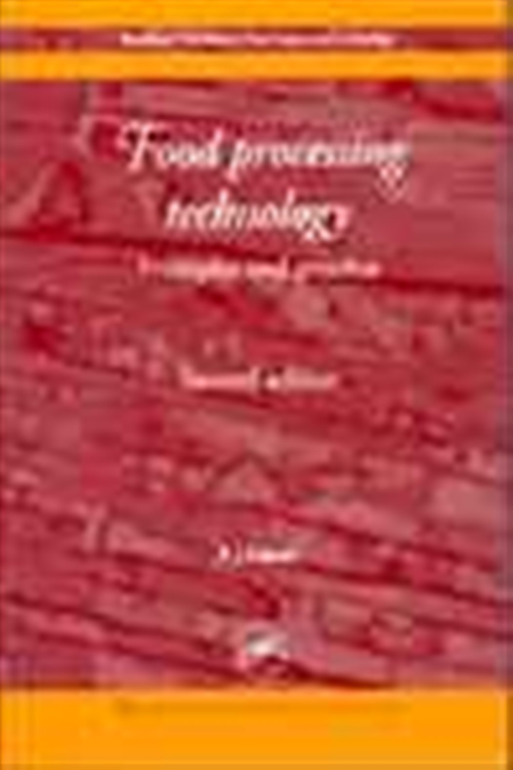 Food processing technology (2nd ed.) by P J Fellows (ebook)