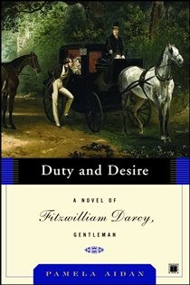 Book cover: Duty and Desire, by Pamela Aidan (preview)