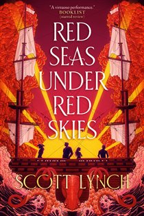 Book cover: Red Seas Under Red Skies (Book 2 of The Gentleman Bastard Sequence) by Scott Lynch (preview)