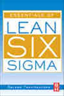 Book cover: Essentials of Lean Six Sigma, by Salman Taghizadegan (preview)