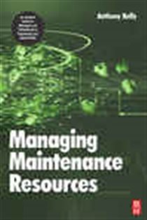 Book cover: Managing Maintenance Resources, by Anthony Kelly (preview)