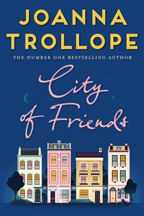 Book cover: City of Friends, by Joanna Trollope (preview)