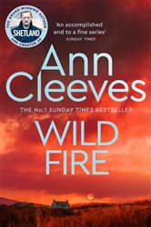 Book cover: Wild Fire (Book 8 of Shetland) by Ann Cleeves (preview)