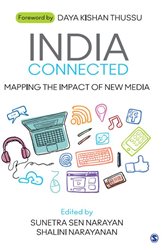 India Connected: Mapping the Impact of New Media